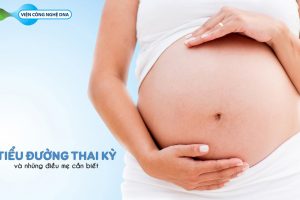 Tiểu đường thai kỳ – Một số điều mẹ bầu cần biết