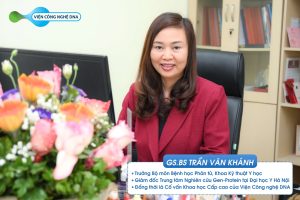 GS.BS Trần Vân Khánh – Nữ khoa học hơn 20 năm đam mê tìm gene lỗi